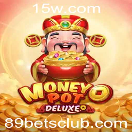 MoneyPotDELUXE: Entenda o Jogo e Suas Regras Através do Conceito 89 Bet