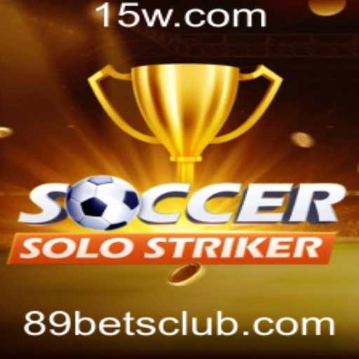 SoccerSoloStriker: Estratégias e Regras para Vencer com 89 Bet